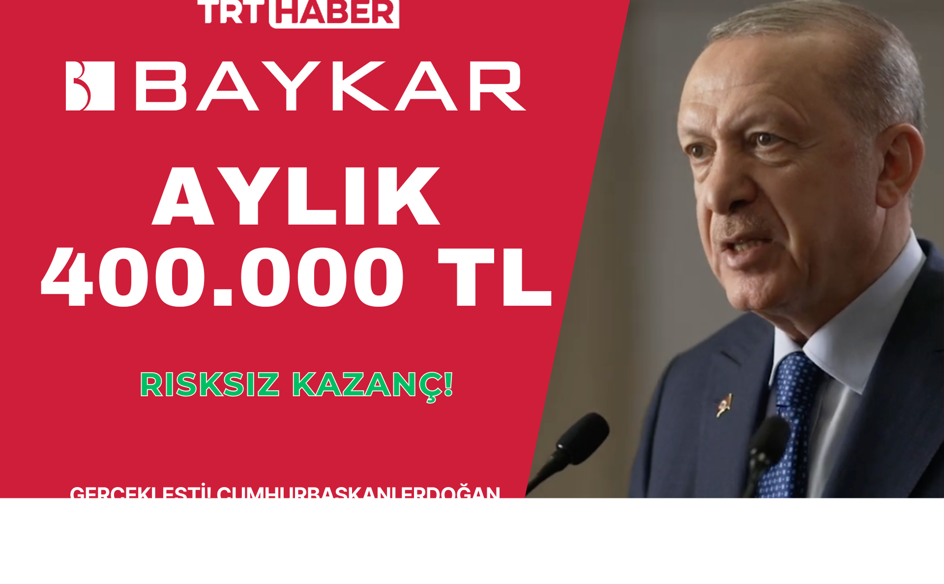 BAYKAR AYLIK 400.000 TL